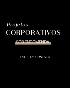 PROJETOS CORPORATIVOS